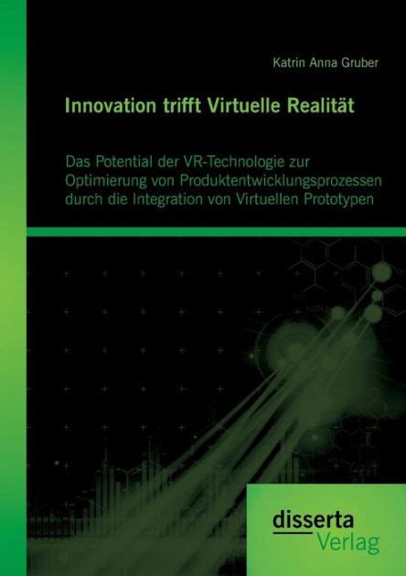 innovation trifft virtuelle realit t produktentwicklungsprozessen Doc